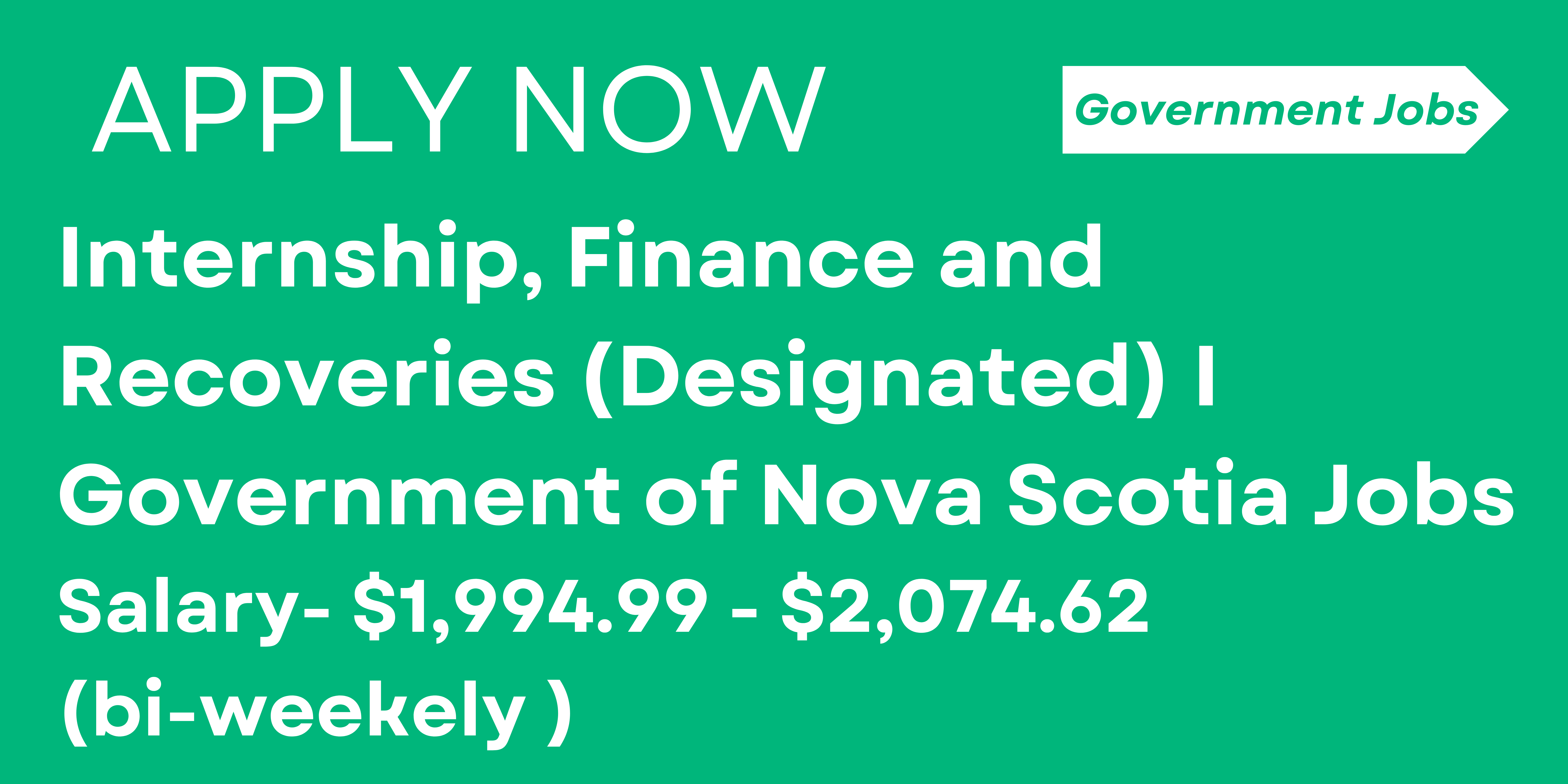 Internship, Finance and Recoveries (Designated) I Government of Nova Scotia Jobs
