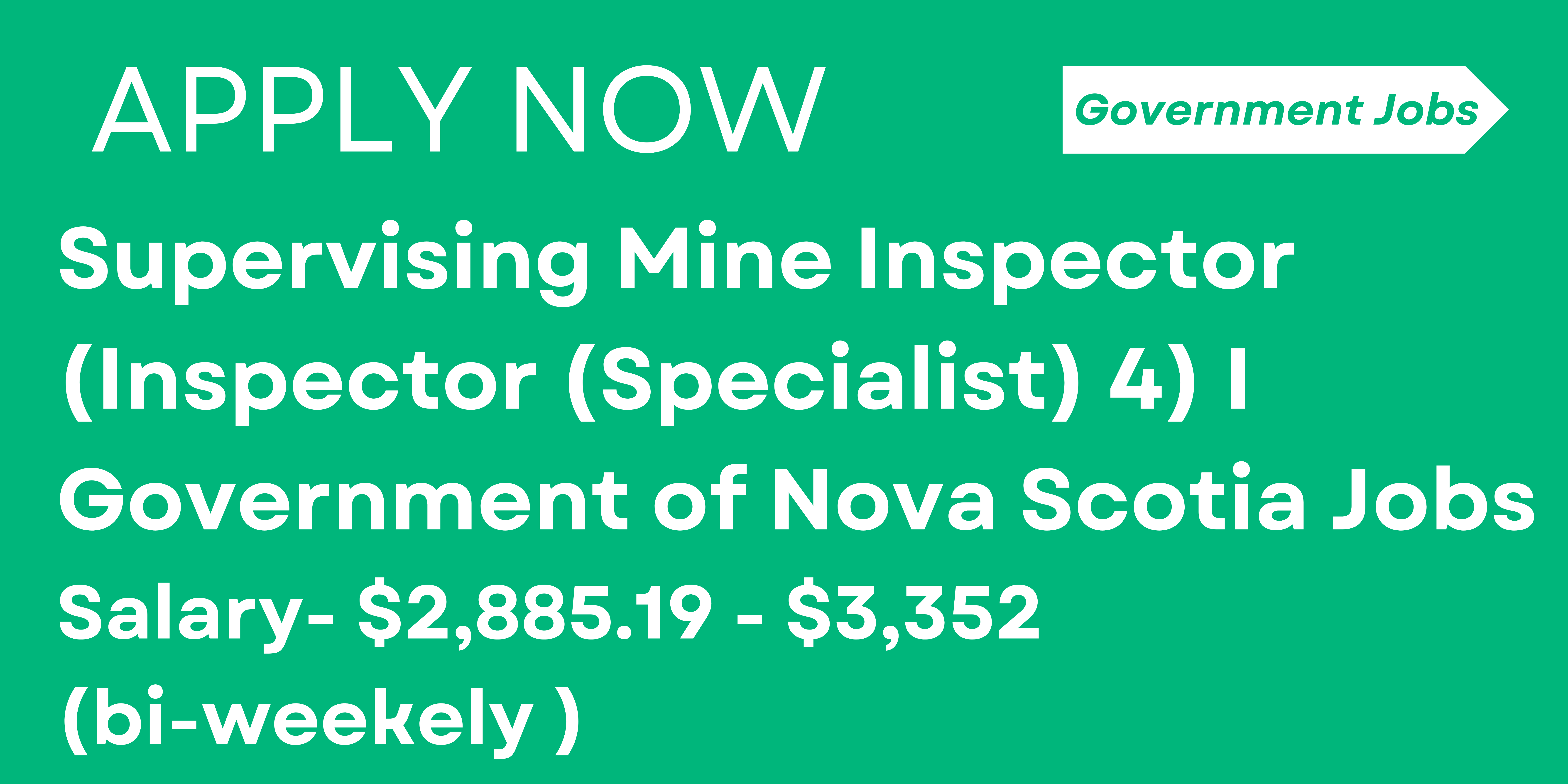 Supervising Mine Inspector (Inspector (Specialist) 4) I Government of Nova Scotia Jobs