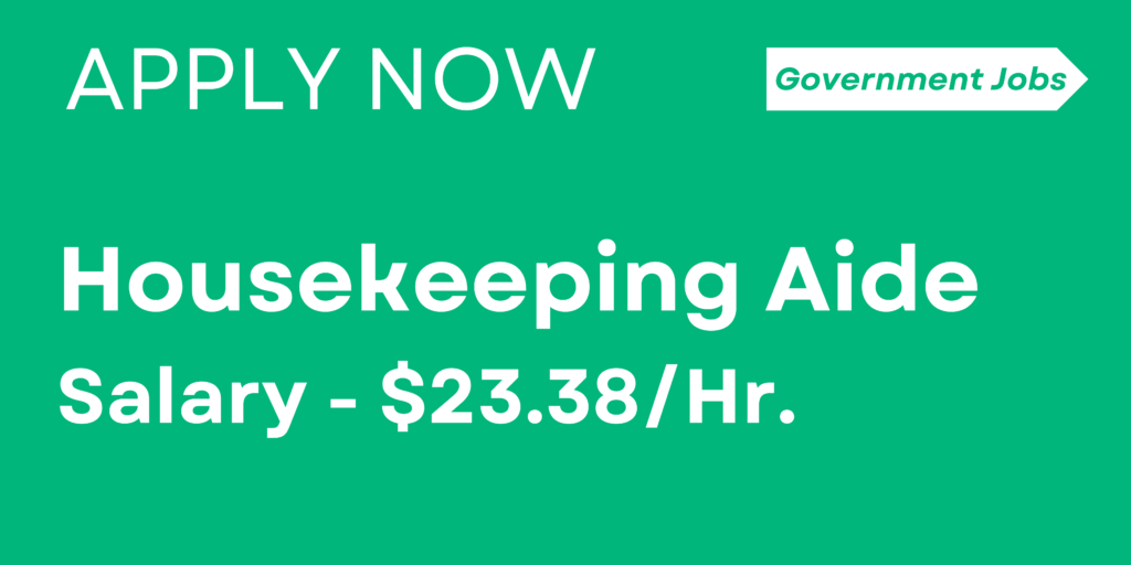 housekeeping-aide-i-entry-level-government-jobs